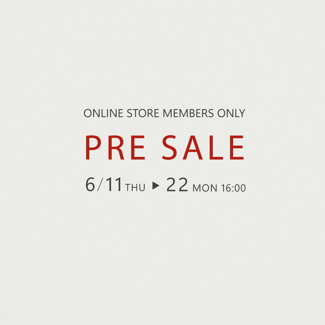 PRE SALE 開催中