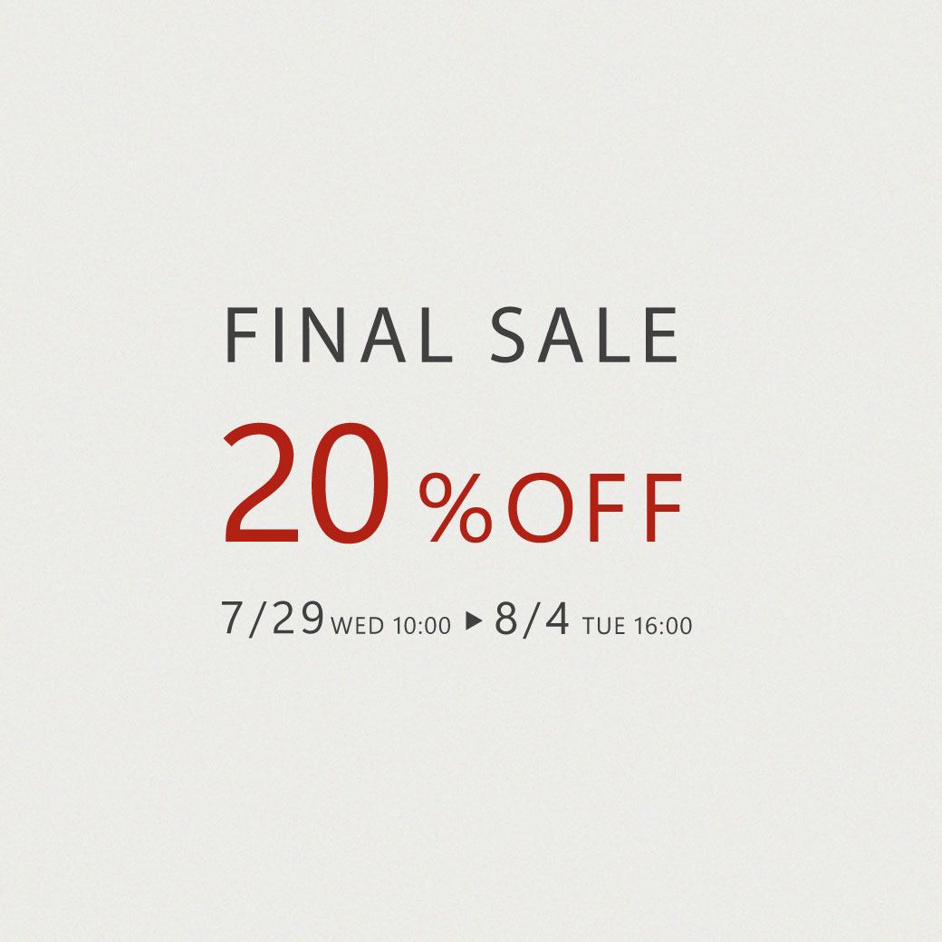 FINAL SALEセールアイテム20％OFF